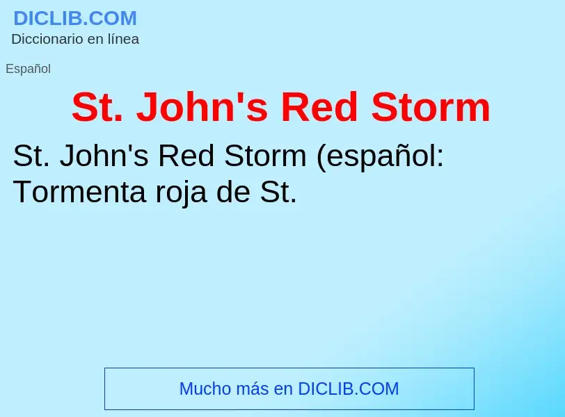 ¿Qué es St. John's Red Storm? - significado y definición