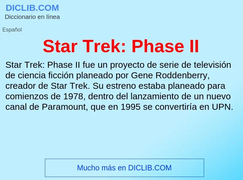 Che cos'è Star Trek: Phase II - definizione