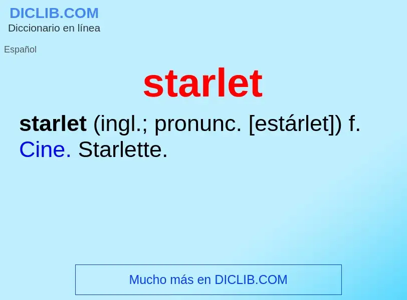 Что такое starlet - определение