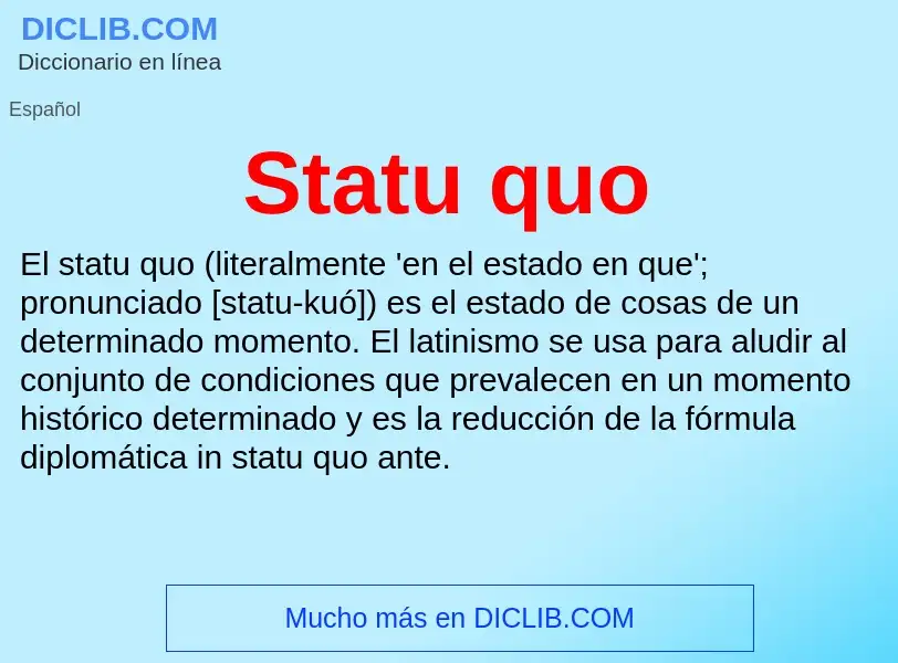 ¿Qué es Statu quo? - significado y definición