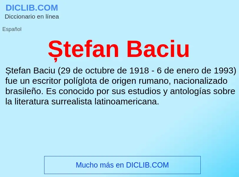 O que é Ștefan Baciu - definição, significado, conceito