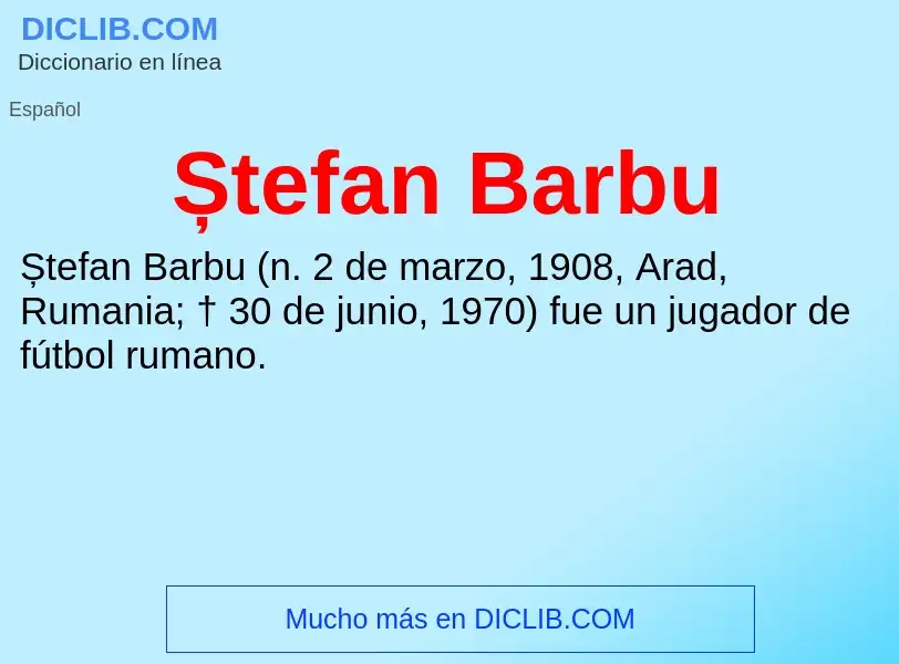 O que é Ștefan Barbu - definição, significado, conceito