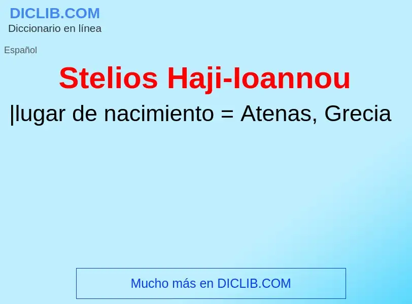 What is Stelios Haji-Ioannou - meaning and definition