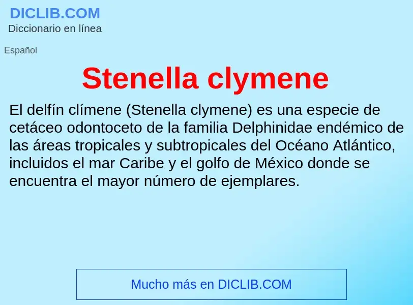 ¿Qué es Stenella clymene? - significado y definición