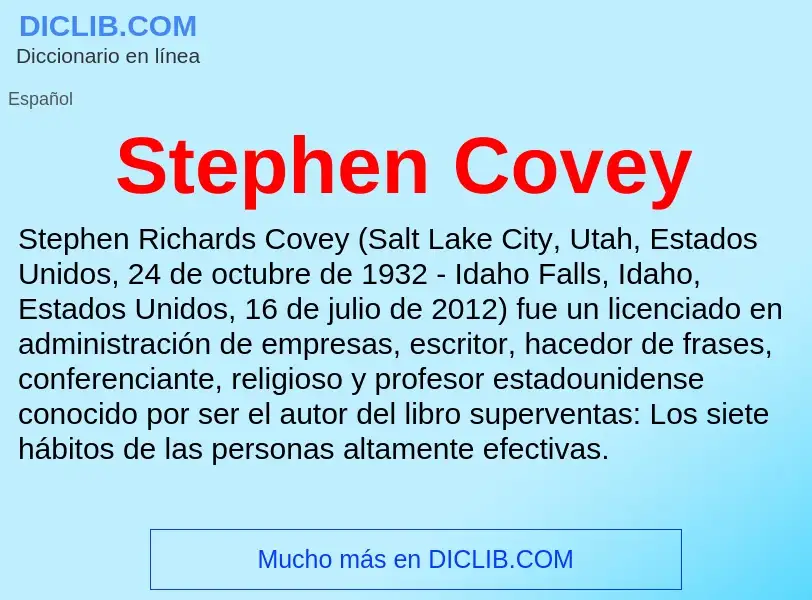 ¿Qué es Stephen Covey? - significado y definición