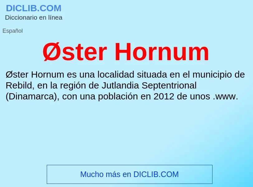 O que é Øster Hornum - definição, significado, conceito