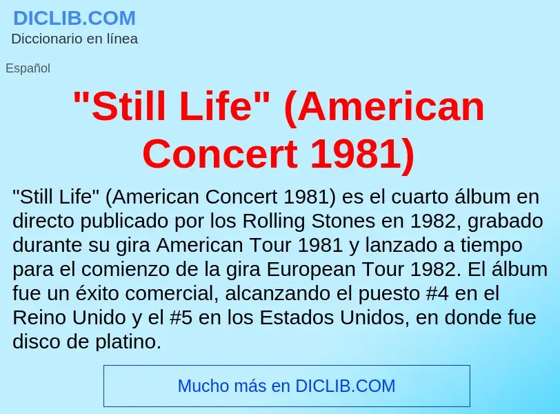 What is "Still Life" (American Concert 1981) - meaning and definition