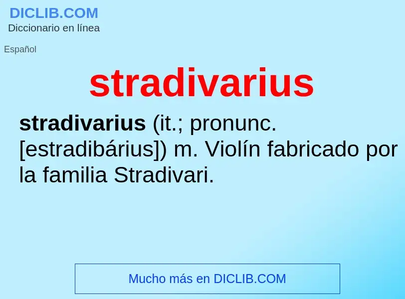 Что такое stradivarius - определение