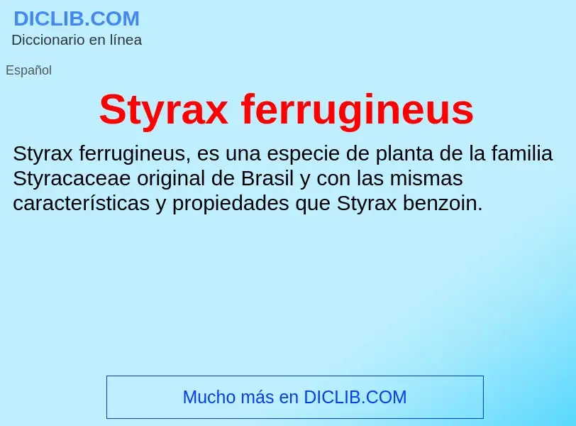 What is Styrax ferrugineus - meaning and definition