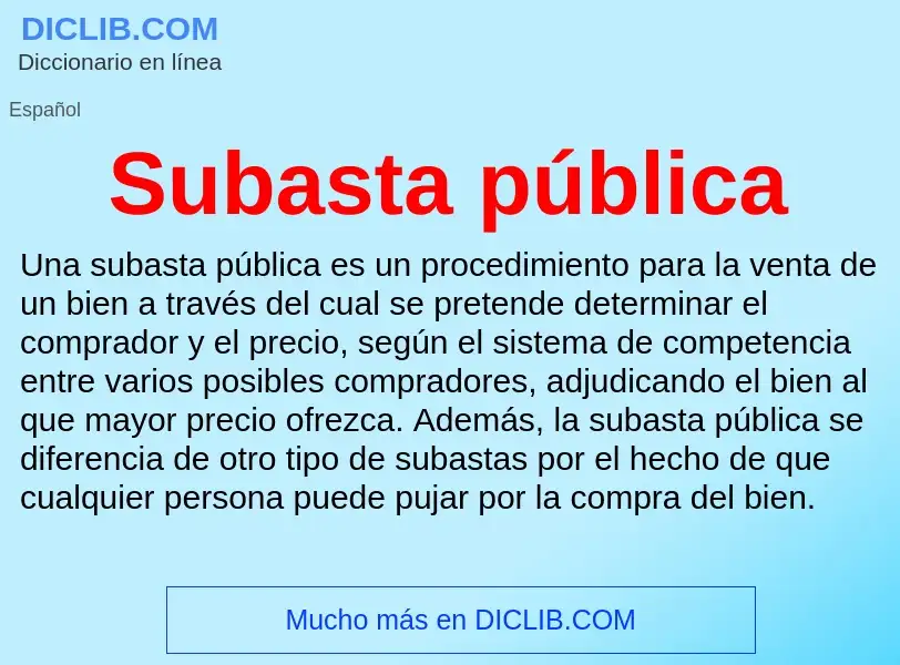 ¿Qué es Subasta pública? - significado y definición