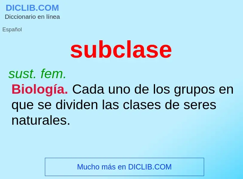 What is subclase - meaning and definition