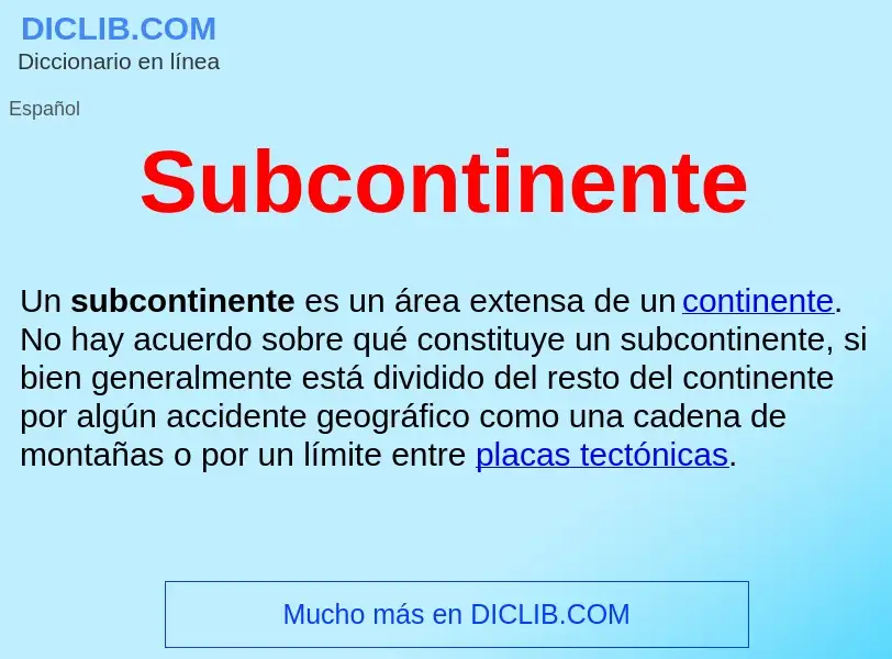 ¿Qué es Subcontinente ? - significado y definición