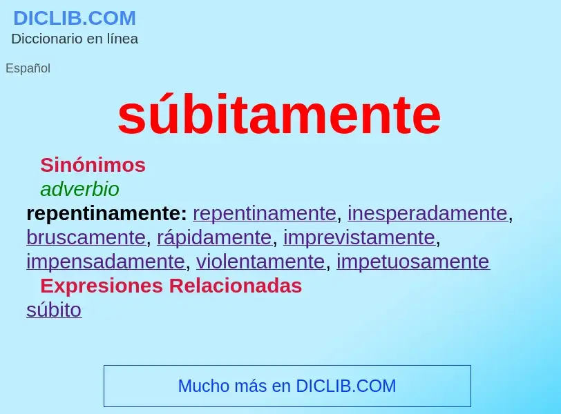 What is súbitamente - definition