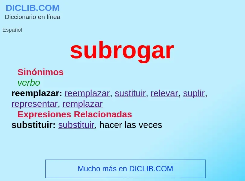 What is subrogar - definition