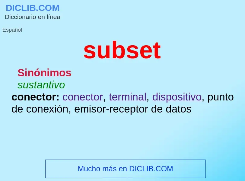 O que é subset - definição, significado, conceito