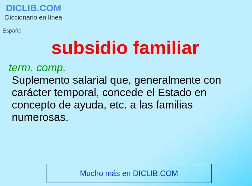 What is subsidio familiar - definition