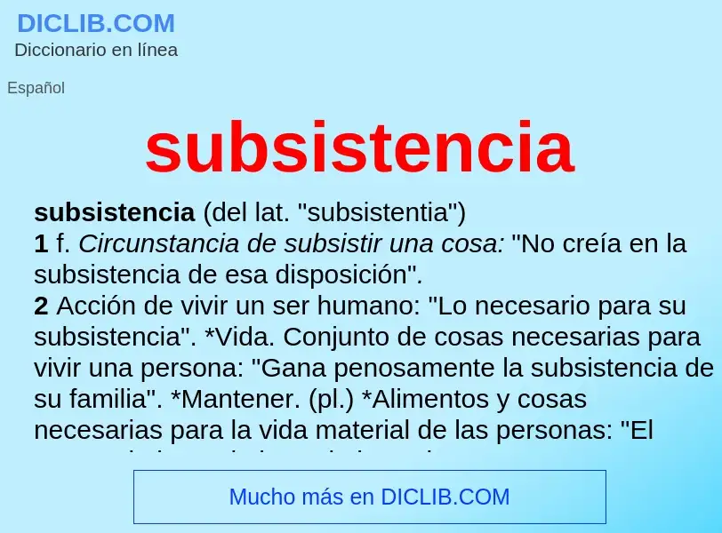 What is subsistencia - definition