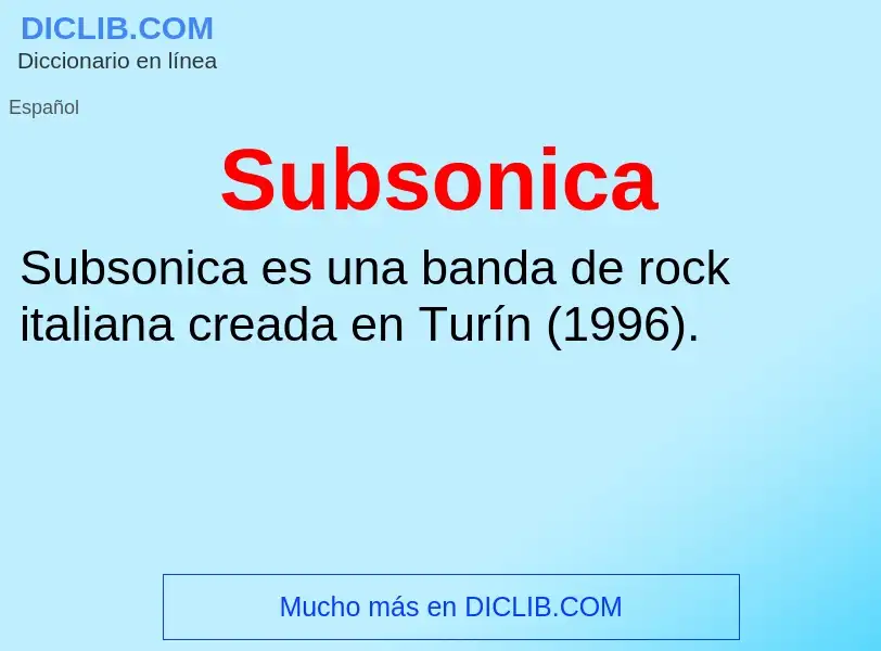 Что такое Subsonica - определение