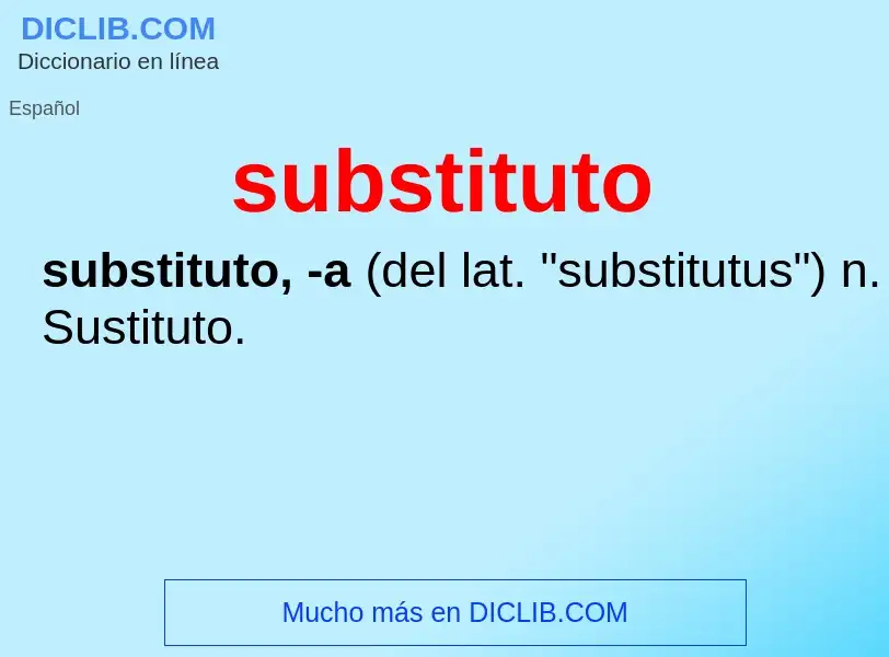 O que é substituto - definição, significado, conceito