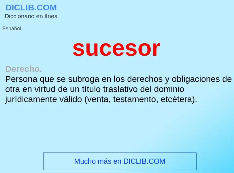 What is sucesor - meaning and definition