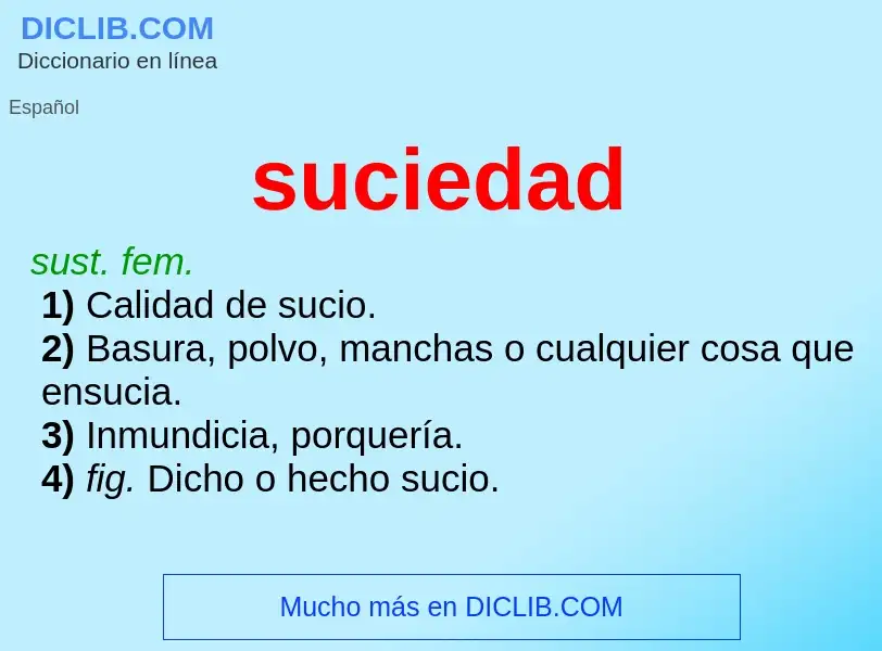 O que é suciedad - definição, significado, conceito