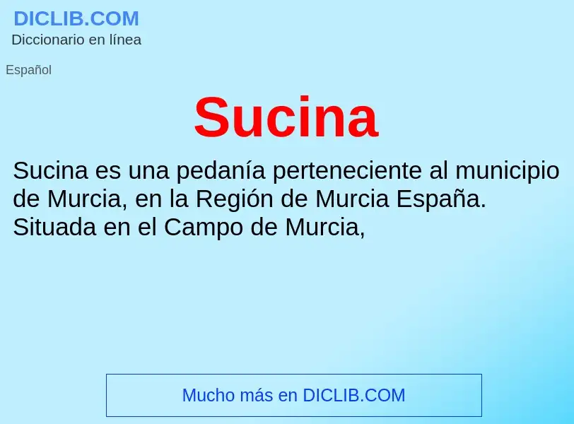 ¿Qué es Sucina? - significado y definición