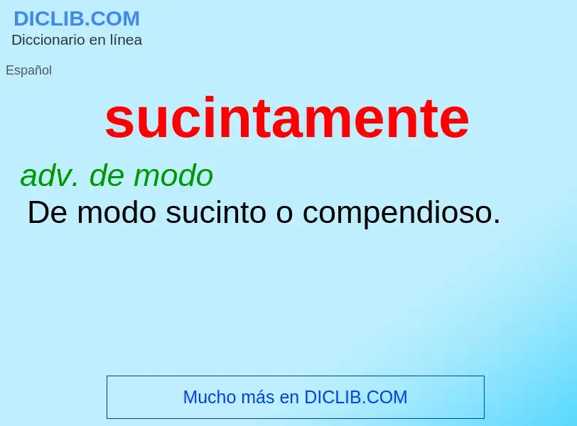 What is sucintamente - definition