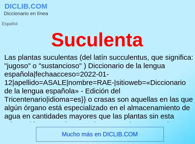 ¿Qué es Suculenta? - significado y definición