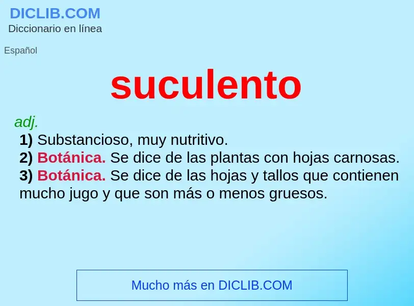 O que é suculento - definição, significado, conceito