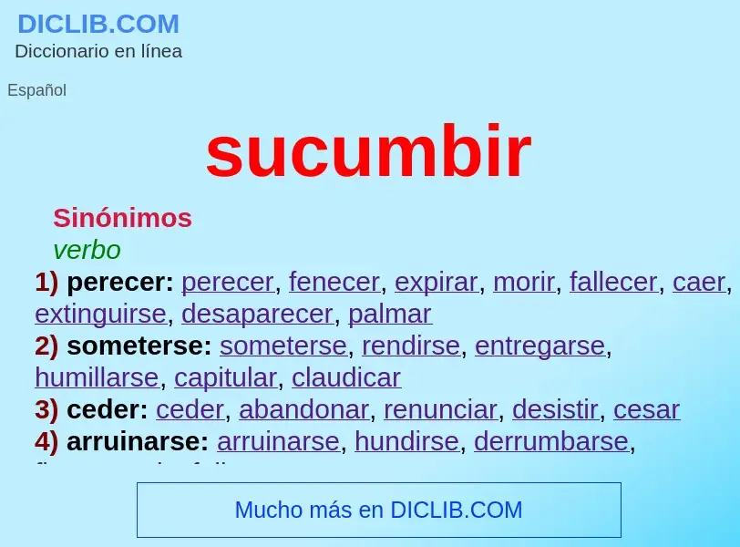 Wat is sucumbir - definition