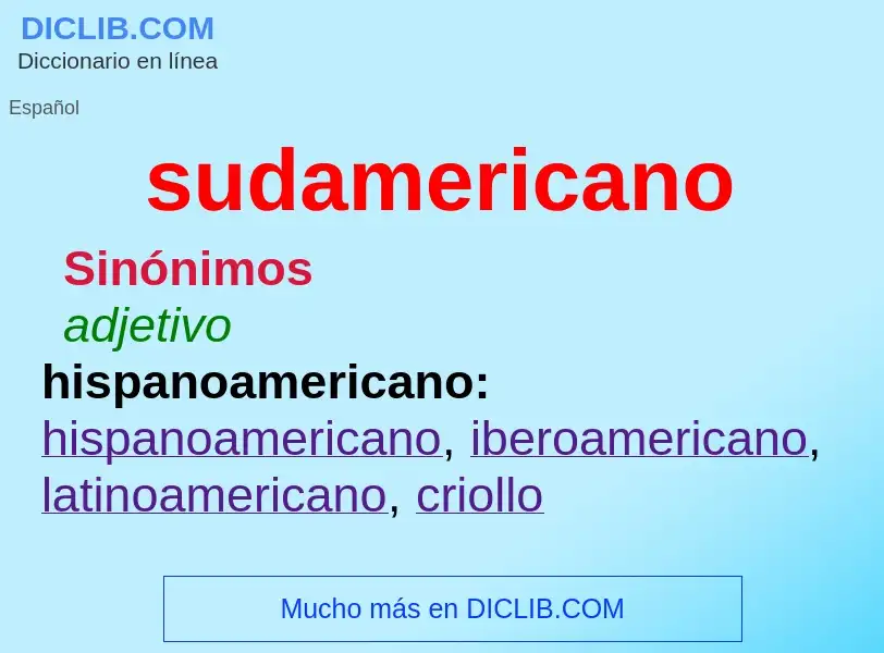 ¿Qué es sudamericano? - significado y definición