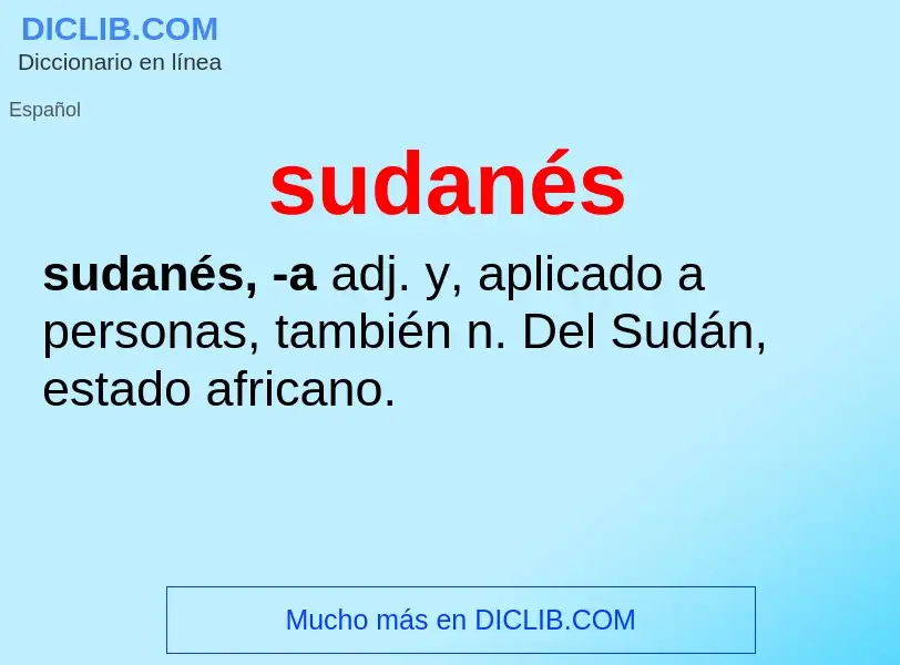 ¿Qué es sudanés? - significado y definición