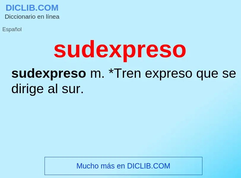 Что такое sudexpreso - определение