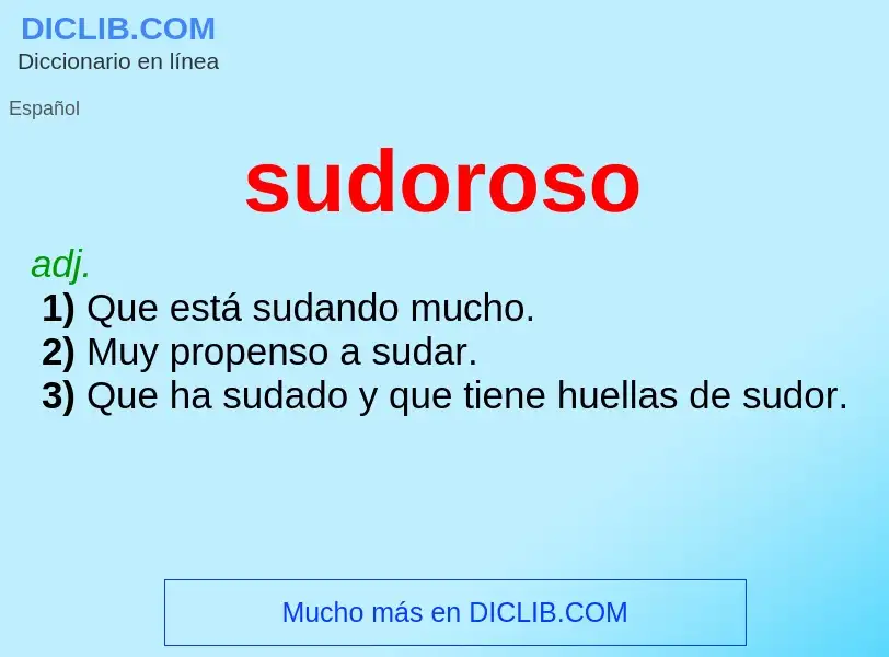 O que é sudoroso - definição, significado, conceito