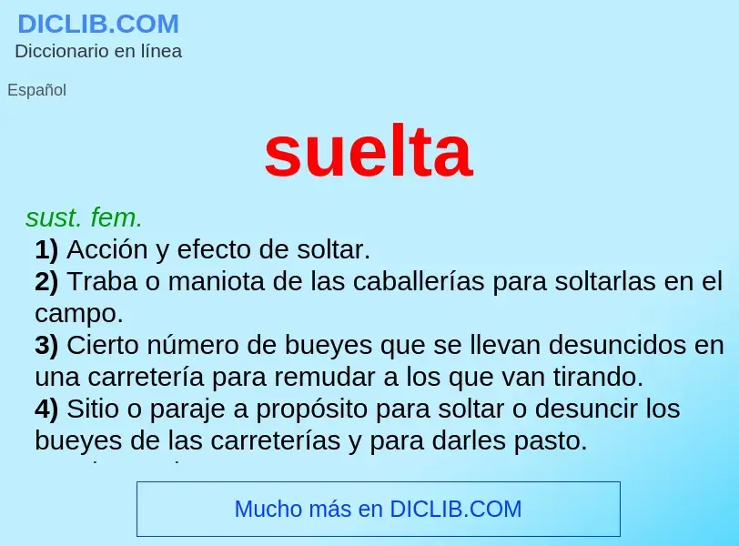 O que é suelta - definição, significado, conceito