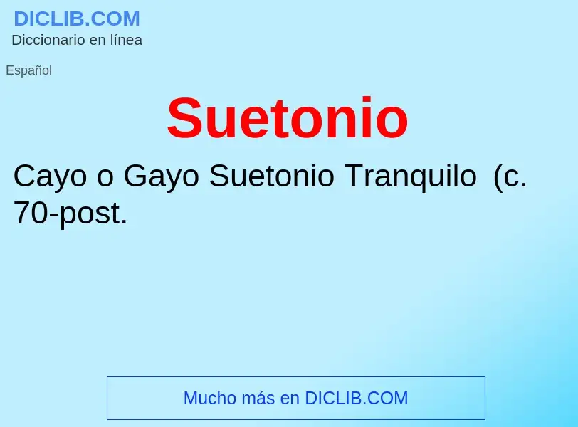 ¿Qué es Suetonio? - significado y definición