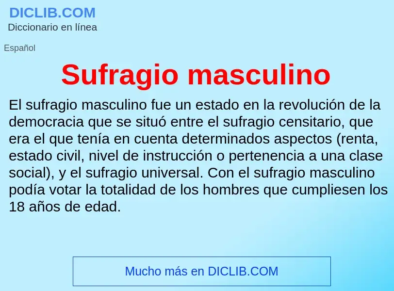 O que é Sufragio masculino - definição, significado, conceito