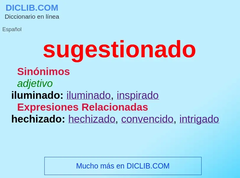 Wat is sugestionado - definition