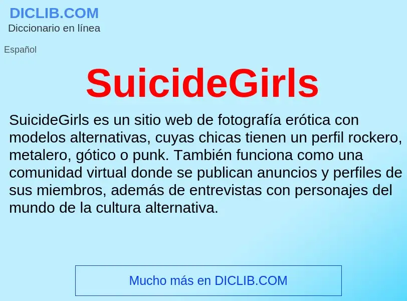 Что такое SuicideGirls - определение