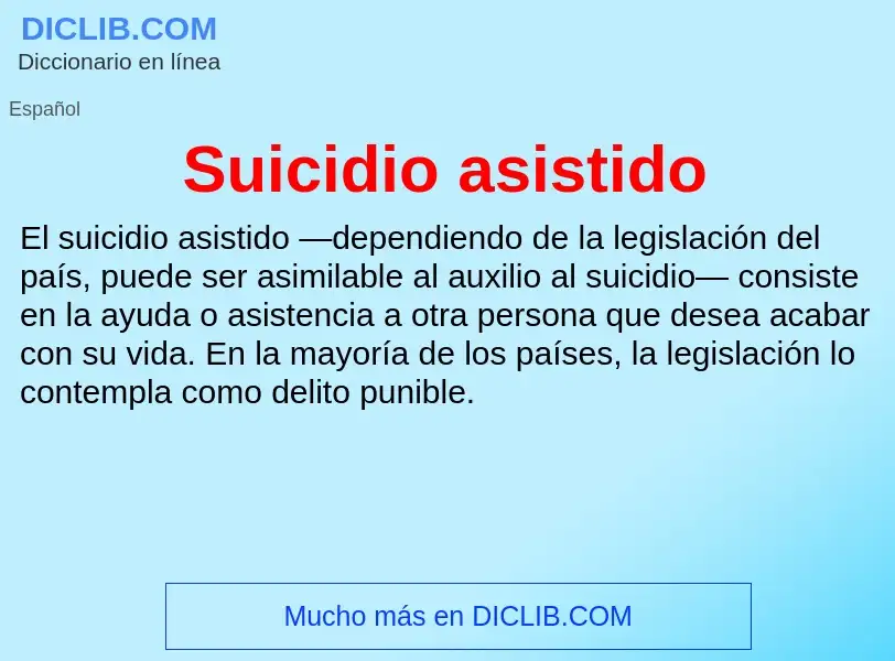 Что такое Suicidio asistido - определение