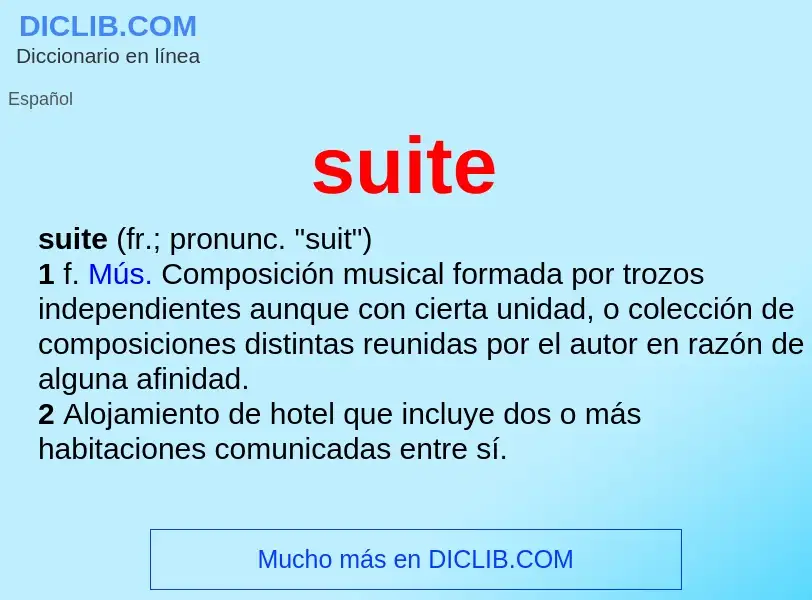 ¿Qué es suite? - significado y definición