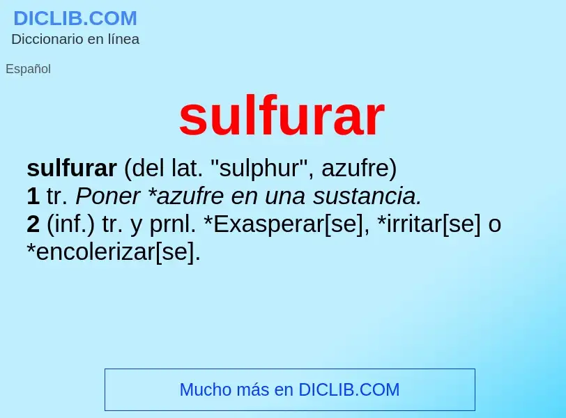 O que é sulfurar - definição, significado, conceito