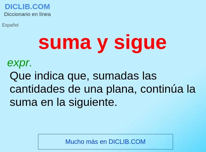 What is suma y sigue - definition