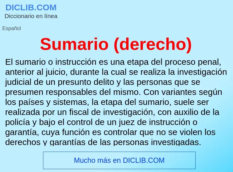 Что такое Sumario (derecho) - определение