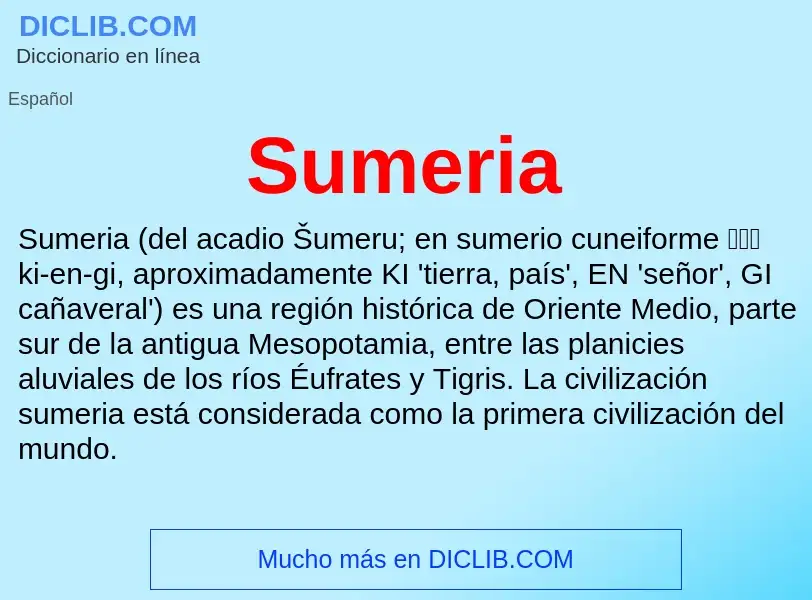 ¿Qué es Sumeria? - significado y definición