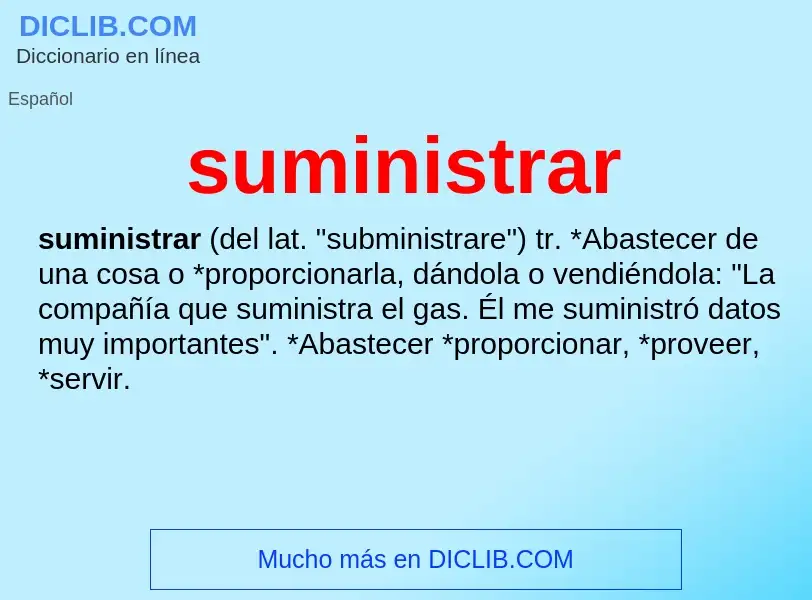 What is suministrar - definition