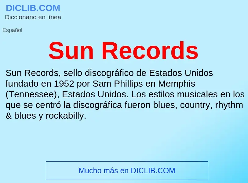 ¿Qué es Sun Records? - significado y definición