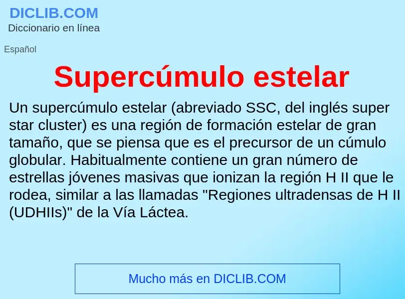 Wat is Supercúmulo estelar - definition