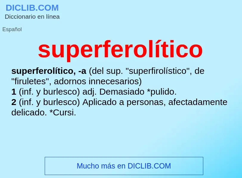 Что такое superferolítico - определение