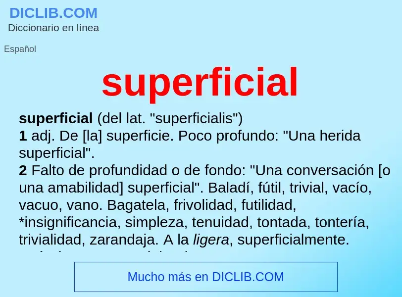 ¿Qué es superficial? - significado y definición